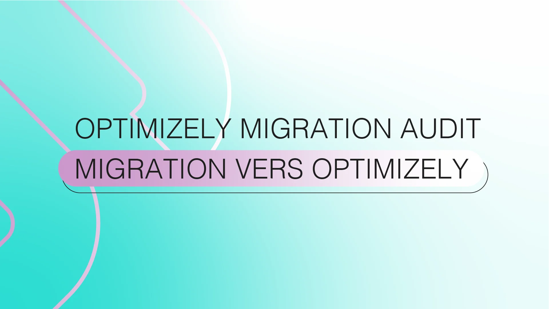 Go/No-Go for Optimizely: Readiness Assessment